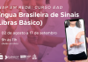 Inscrições abertas para o curso on-line de LÃngua Brasileira de Sinais