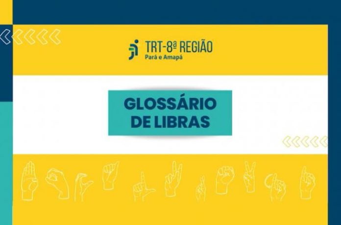14928_trt-8_lanca_3o_glossario_de_termos_trabalhistas_em_libras