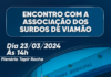 Encontro com a Associação dos Surdos de Viamão será amanhã (23)