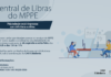 Central de Libras garante atendimento a pessoas surdas no MPPE