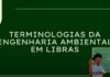 IFBA lança Glossário de terminologias da Engenharia Ambiental em Libras