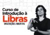 Curso de Introdução à Libras online tem inscrições abertas; faça aqui sua inscrição