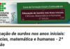 IFSC abre inscrições para curso EaD gratuito sobre educação de surdos nos anos iniciais