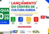 MinC e UFPR lançam Centro de Cultura Surda para fortalecer a produção cultural em Libras