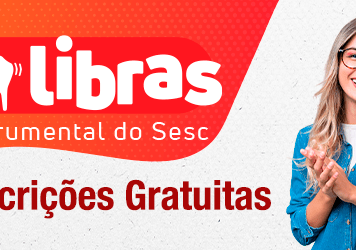 Sesc Amazonas abre inscrições gratuitas para Curso de Libras Instrumental